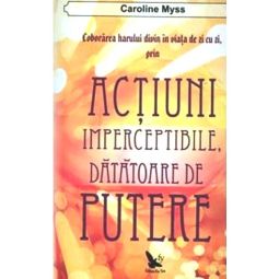 Carte Actiuni imperceptibile datatoare de putere 288pg - EDITURA FOR YOU