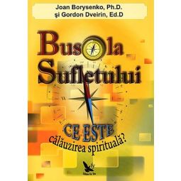 Carte Busola sufletului Ce este calauzirea spirituala 296pg - EDITURA FOR YOU