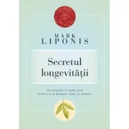 Carte Secretul longevitatii 304pg - CURTEA VECHE