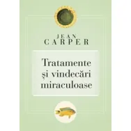 Carte Tratamente si vindecari miraculoase 336pg - CURTEA VECHE